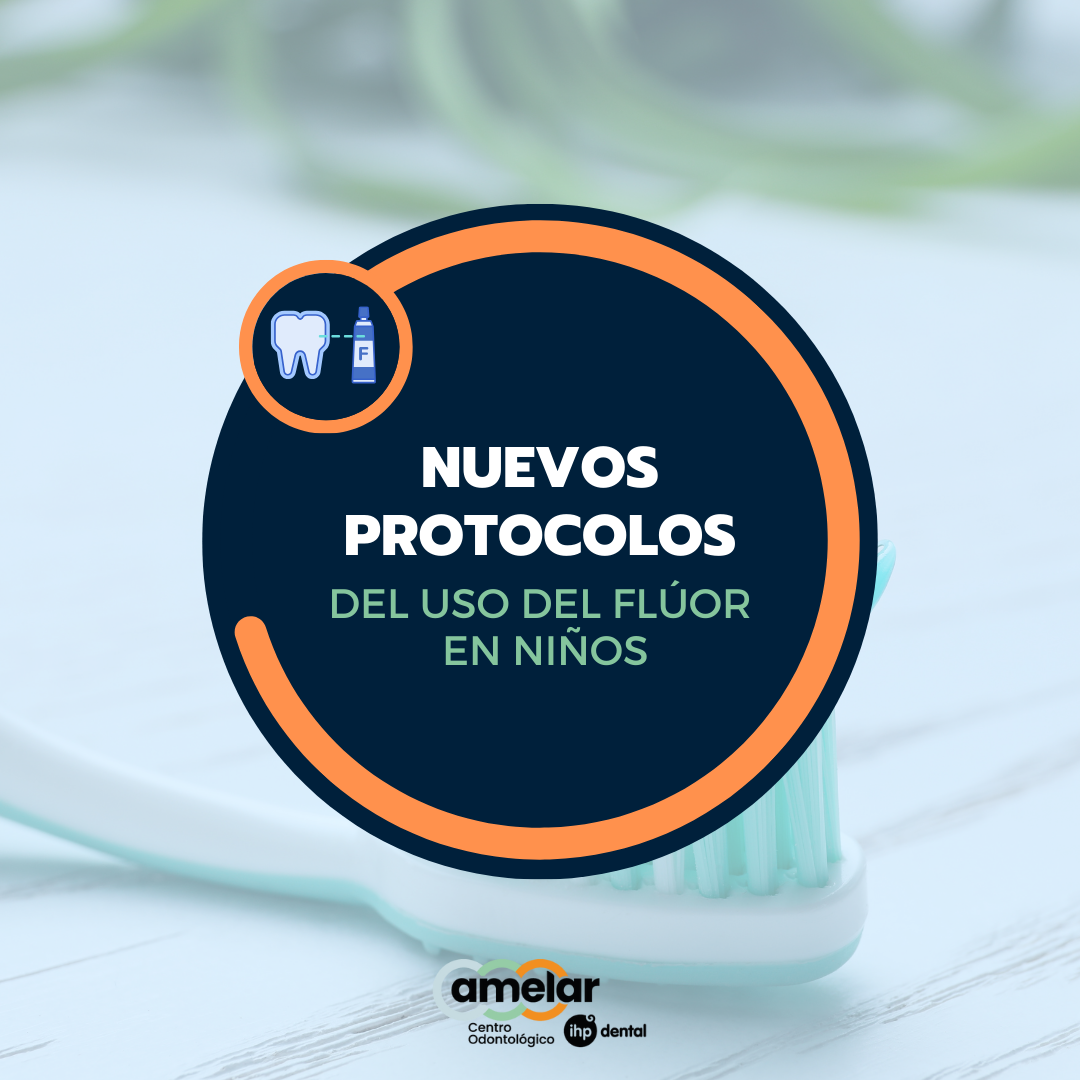 Nuevos Protocolos de Uso del Flúor en Niños en Clínica Dental Amelar